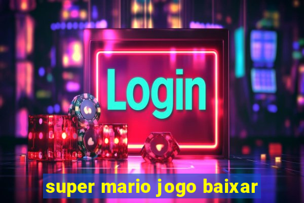 super mario jogo baixar