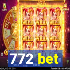 772 bet