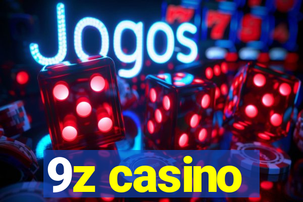 9z casino