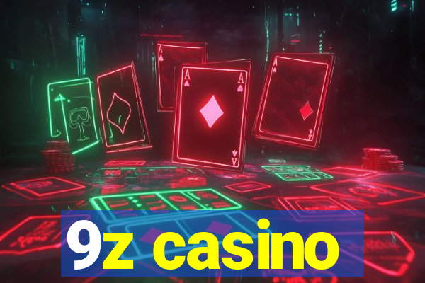 9z casino