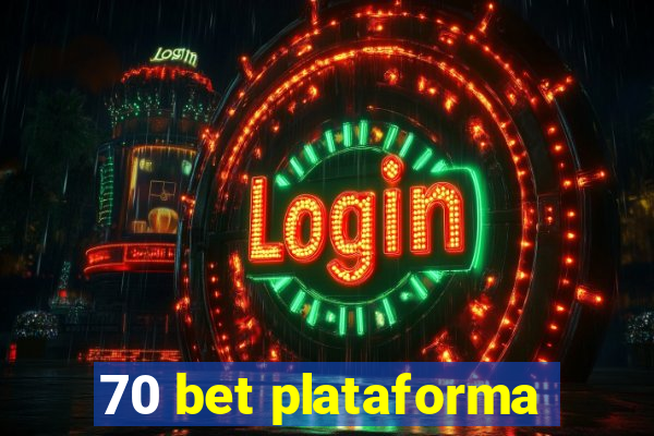 70 bet plataforma