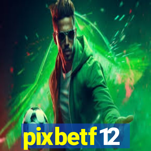 pixbetf12