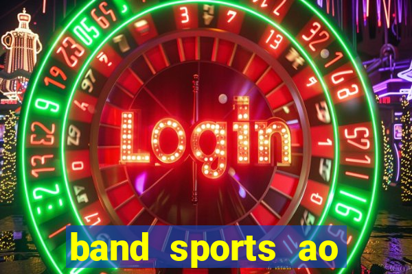 band sports ao vivo gratis