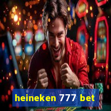 heineken 777 bet