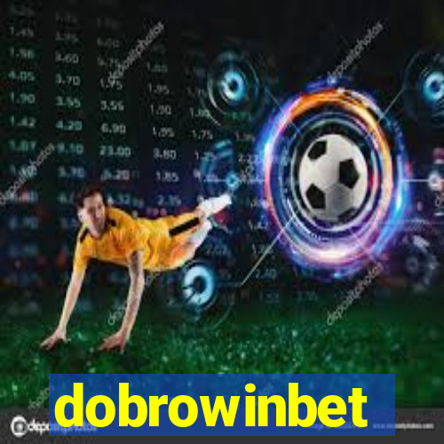 dobrowinbet