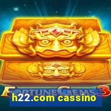 h22.com cassino