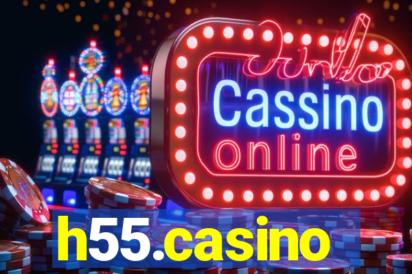 h55.casino