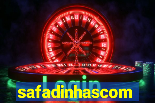 safadinhascom