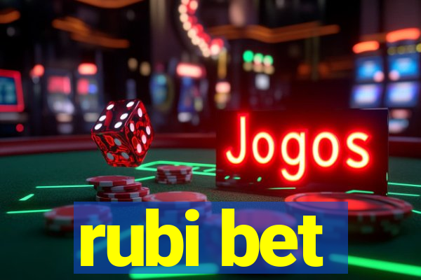 rubi bet