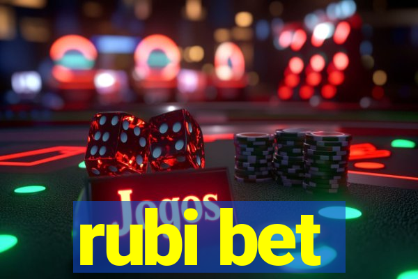 rubi bet