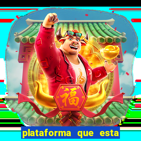 plataforma que esta pagando bem jogo do tigre