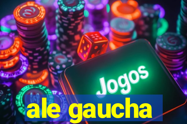 ale gaucha