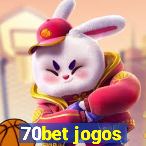 70bet jogos