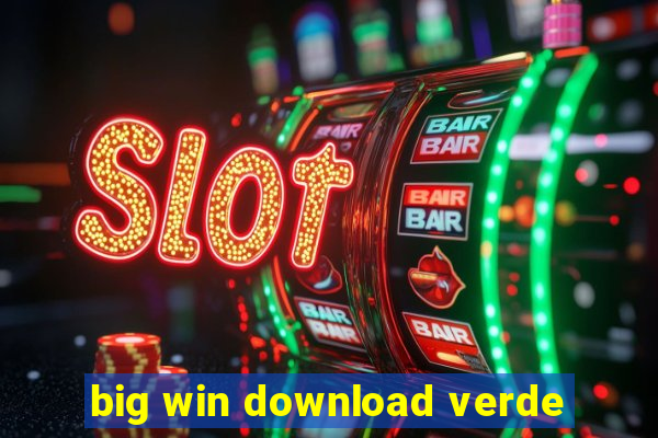 big win download verde