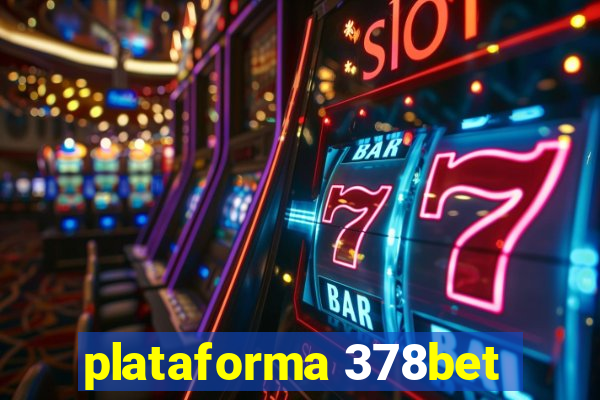 plataforma 378bet