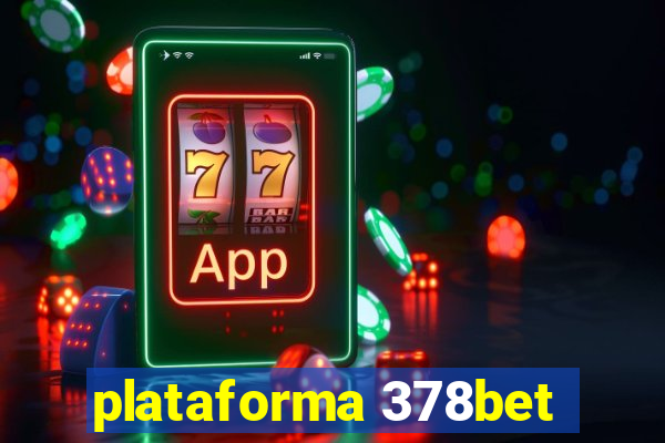 plataforma 378bet