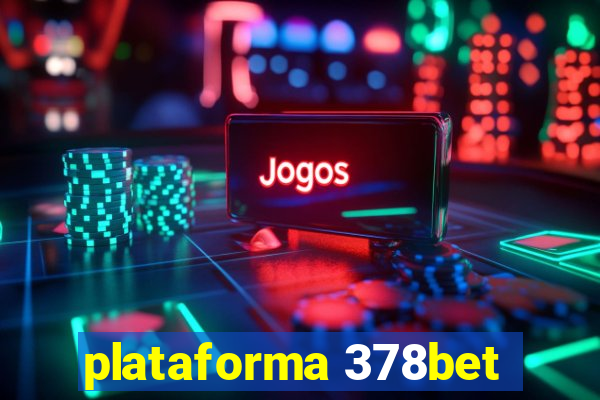 plataforma 378bet