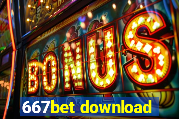 667bet download