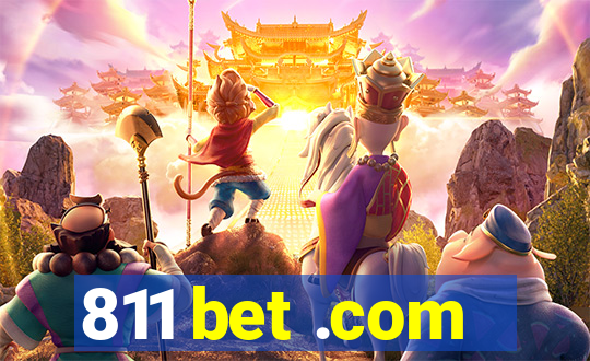 811 bet .com