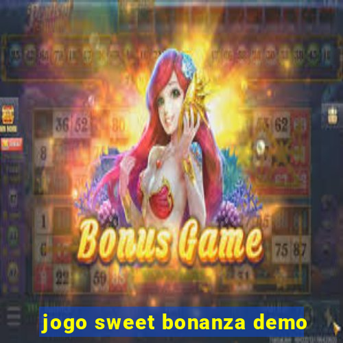 jogo sweet bonanza demo