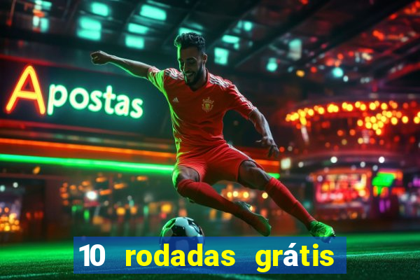 10 rodadas grátis fortune tiger