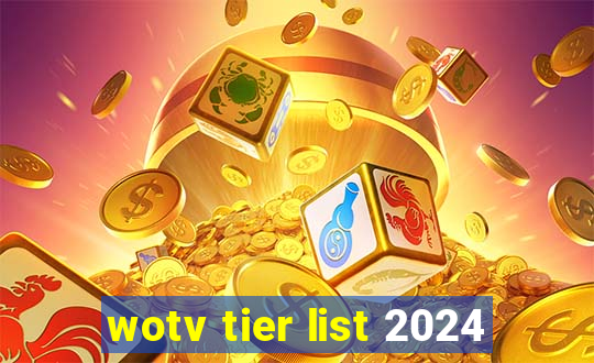 wotv tier list 2024