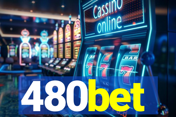 480bet