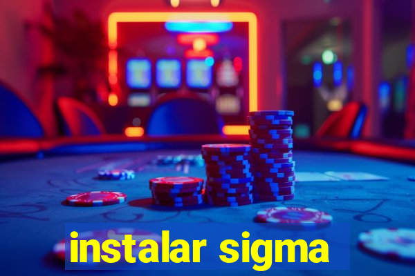 instalar sigma