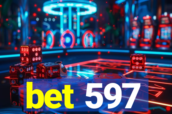 bet 597