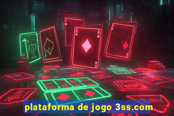 plataforma de jogo 3ss.com