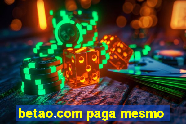 betao.com paga mesmo