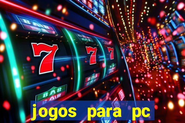 jogos para pc download gratis completo offline