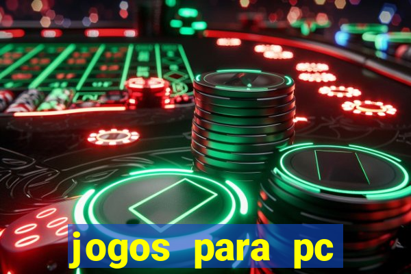 jogos para pc download gratis completo offline