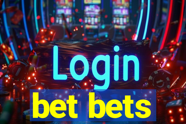 bet bets