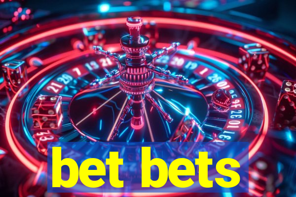 bet bets