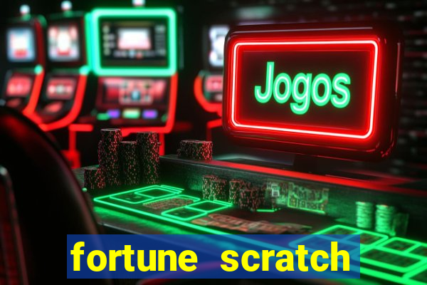 fortune scratch life paga mesmo