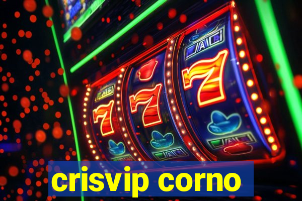 crisvip corno