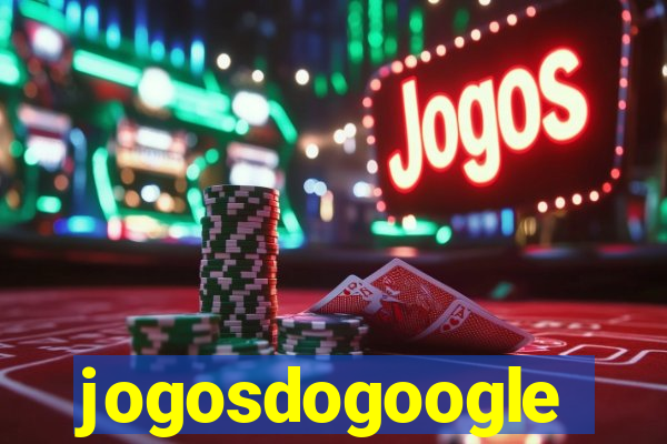 jogosdogoogle