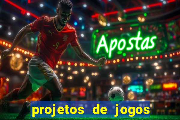 projetos de jogos internos escolares