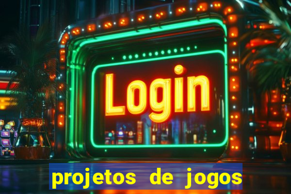 projetos de jogos internos escolares