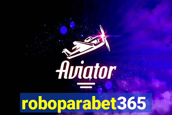 roboparabet365