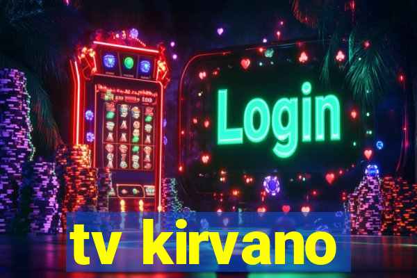 tv kirvano