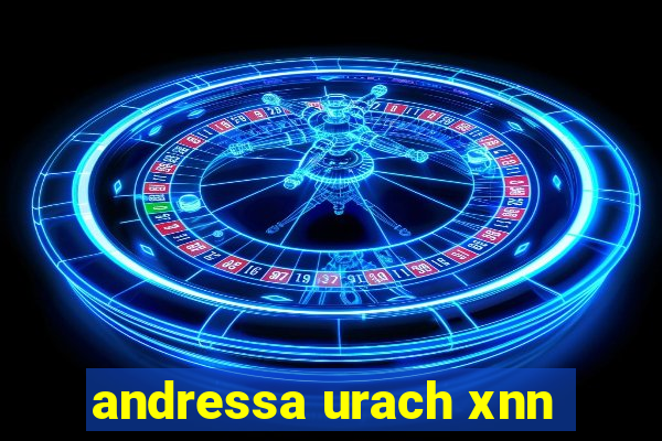 andressa urach xnn