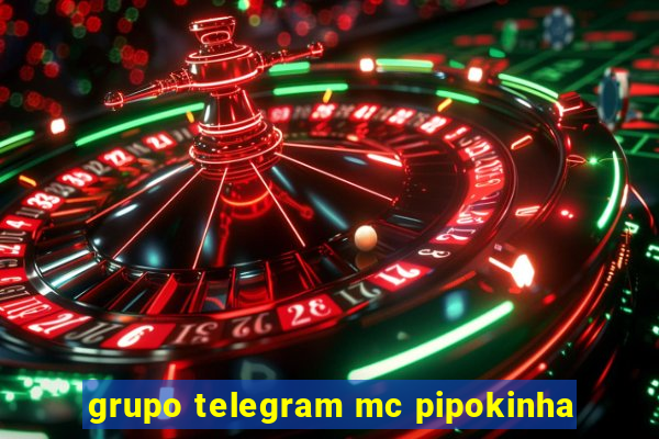 grupo telegram mc pipokinha