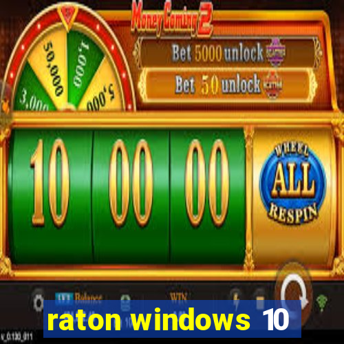 raton windows 10