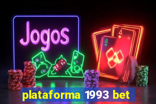 plataforma 1993 bet