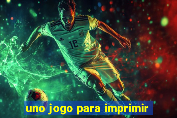 uno jogo para imprimir