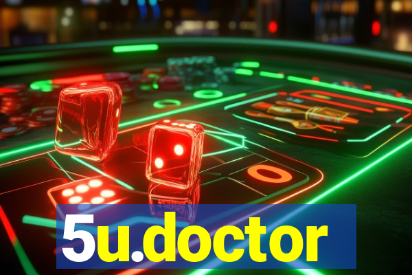 5u.doctor