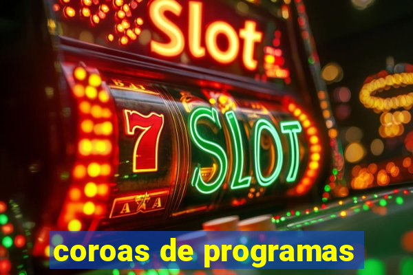 coroas de programas