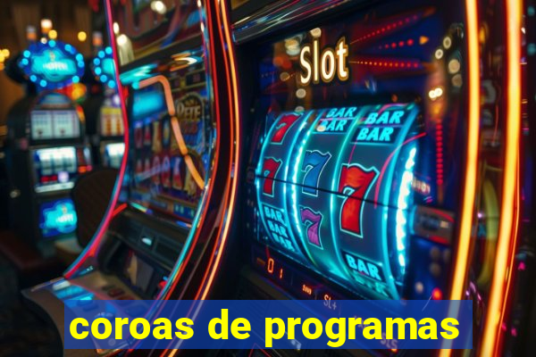 coroas de programas